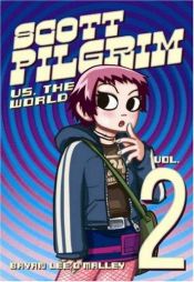 book cover of Scott Pilgrim, tome 2 : Scott Pilgrim vs The World by Bryan Lee O'Malley