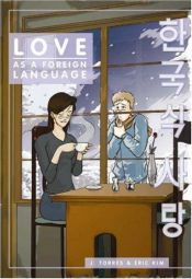 book cover of Love as a Foreign Language: v. 2 (Love as a Foreign Language) by J. Torres