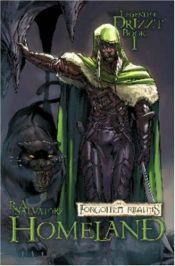 book cover of Forgotten Realms - The Legend Of Drizzt, Vol. 1: Homeland (Graphic Novel) by R. A. Salvatore