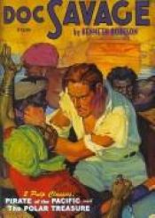 book cover of Doc Savage, Volume 06: The Polar Treasure and Pirate of the Pacific by Kenneth Robeson