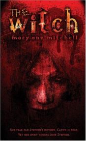 book cover of The Witch by Mary Ann Mitchell