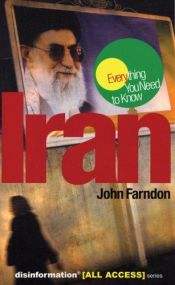 book cover of Iran: Everything You Need to Know (All Access) by John Farndon
