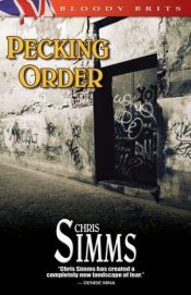 book cover of Pecking Order by Chris Simms