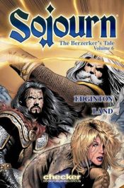 book cover of Sojourn, Vol. 6 The Berserker's Tale by Ian Edginton