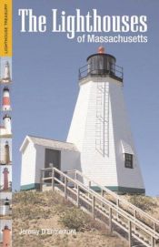 book cover of The Lighthouses of Massachusetts (Lighthouse Treasury) by Jeremy D'Entremont