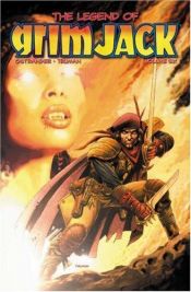 book cover of The Legend of GrimJack, Volume 6 by John Ostrander