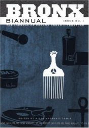 book cover of Bronx: Biannual (The Journal of Urbane Urban Literature) by Miles Marshall Lewis