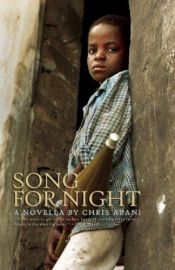 book cover of Song for Night by Chris Abani