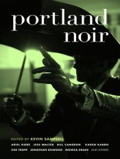 book cover of Portland noir by Kevin Sampsell