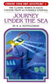 book cover of Journey Under the Sea (Choose Your Own Adventure #2) by R. A. Montgomery