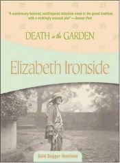 book cover of Death in the Garden (Felony & Mayhem Mysteries) by Elizabeth Ironside