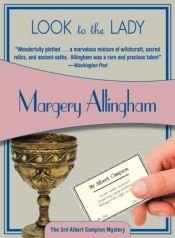 book cover of Look to the Lady by Margery Allingham