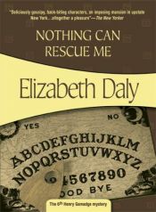 book cover of Nothing Can Rescue Me (Thorndike Large Print Americana Series) by Elizabeth Daly