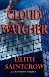 book cover of Cloud Watcher by Lilith Saintcrow