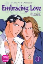 book cover of Embracing Love (Haru wo Daiteita) vol. 1 by Youka Nitta