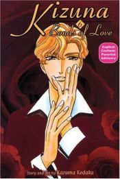 book cover of Kizuna Bonds of Love: Book 6: Bonds of Love (Kizuna; Bonds of Love) by Kazuma Kodaka