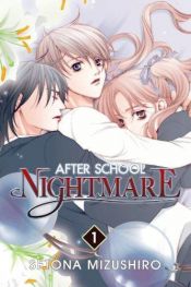 book cover of After-School Nightmare 01 by Setona Mizushiro