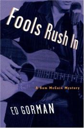book cover of Fools Rush In: A Sam McCain Mystery (Sam McCain Mysteries) by Edward Gorman