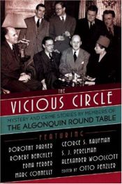 book cover of The vicious circle : mystery and crime stories by members of the Algonquin Round Table by Otto Penzler