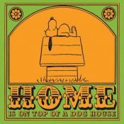 book cover of Home is on Top of a Dog House by 查尔斯·舒兹