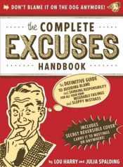 book cover of The complete excuses handbook by Lou Harry