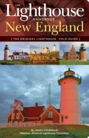 book cover of The Lighthouse Handbook : New England by Jeremy D'Entremont