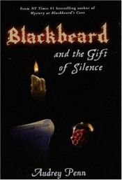 book cover of Blackbeard and the Gift of Silence by Audrey Penn