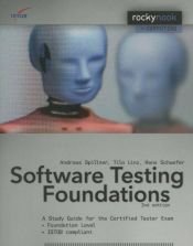 book cover of Software Testing Foundations: A Study Guide for the Certified Tester Exam by Andreas Spillner