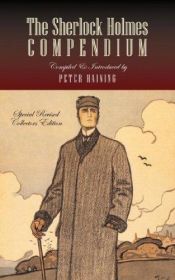 book cover of The Sherlock Holmes Compendium by Peter Haining