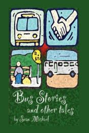 book cover of Bus Stories and Other Tales by Sean Michael