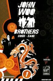 book cover of John Woo's Seven Brothers Volume 1: Sons of Heaven, Son of Hell by Garth Ennis
