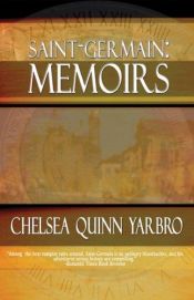 book cover of Saint-Germain Memoirs by Chelsea Quinn Yarbro