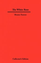 book cover of Rosa Blanca, la by B. Traven