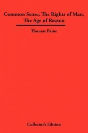 book cover of Basic Writings Of Thomas Paine: Common Sense, Rights Of Man, Age Of Reason by 托马斯·潘恩