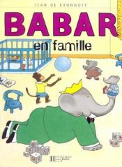 book cover of Babar en famille by Лорен де Брюнхофф
