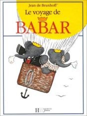 book cover of Babar coquelicot : le voyage de Babar by Jean de Brunhoff