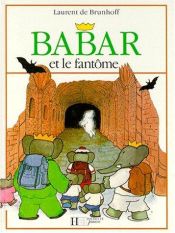 book cover of Babar et le Fantome by Лорен де Брюнхофф