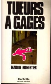book cover of Tueurs à gages by Martin Monestier