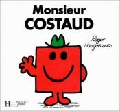 book cover of Monsieur Costaud by Roger Hargreaves