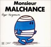 book cover of Monsieur Malchance by Roger Hargreaves