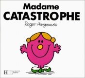 book cover of Madame Catastrophe by Roger Hargreaves