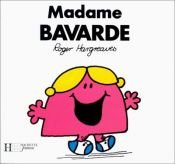 book cover of Madame Bavarde by Roger Hargreaves