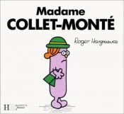 book cover of Madame Collet-Monte by Roger Hargreaves