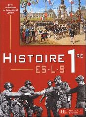 book cover of Histoire, 1re ES-L-S by Collectif