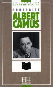 book cover of Collection "Lecture Facile" Portraits - Level 3: Albert Camus by Madeleine Waddington