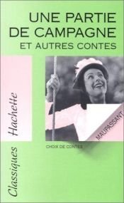 book cover of Classiques hachette, numéro 65 : Une partie de campagne et autres contes by Guy de Maupassant