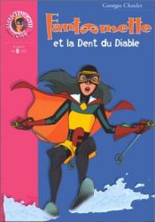 book cover of Fantômette et la dent du diable by Georges Chaulet