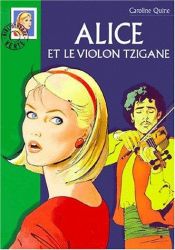 book cover of Alice et le Violon tzigane by Caroline Quine