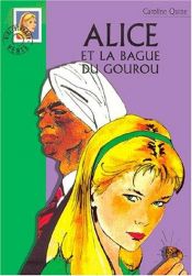 book cover of Alice et la bague du gourou by Caroline Quine