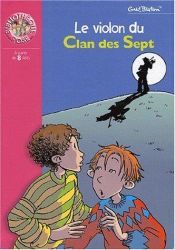 book cover of Le violon du clan des sept by Enid Blyton